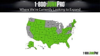 WhereWe’re Currently Looking to Expand
 