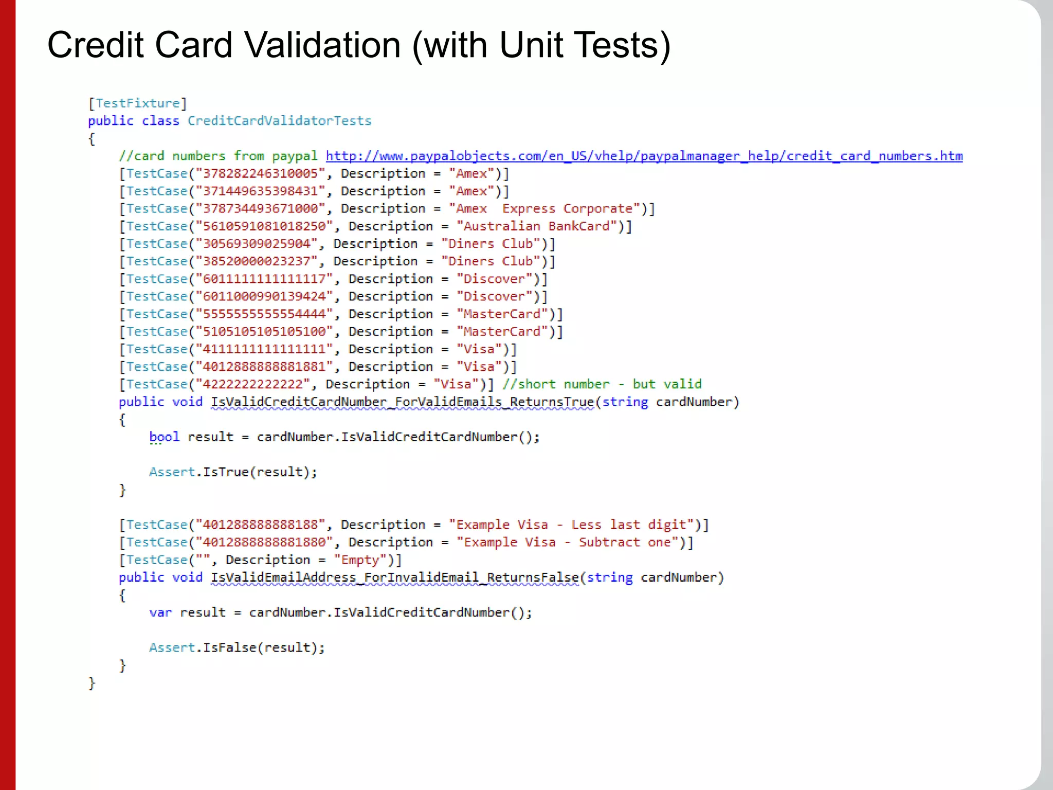 Credit Card Validation (with Unit Tests)
 
