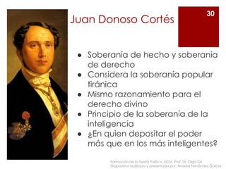 Juan Donoso Cortés
Formación de la Teoría Política. UCM. Prof. Dr. Olga Gil
Diapositiva realizada y presentada por: Andrea...