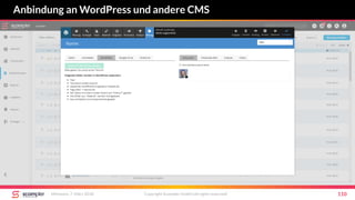 Anbindung an WordPress und andere CMS
Mittwoch, 7. März 2018 Copyright Scompler GmbH (all rights reserved) 110
 