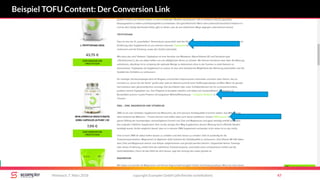 copyright Scompler GmbH (alle Rechte vorbehalten) 47Mittwoch, 7. März 2018
Beispiel TOFU Content: Der Conversion Link
 