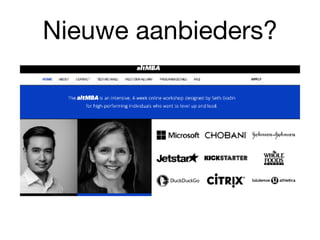 Nieuwe aanbieders?
 