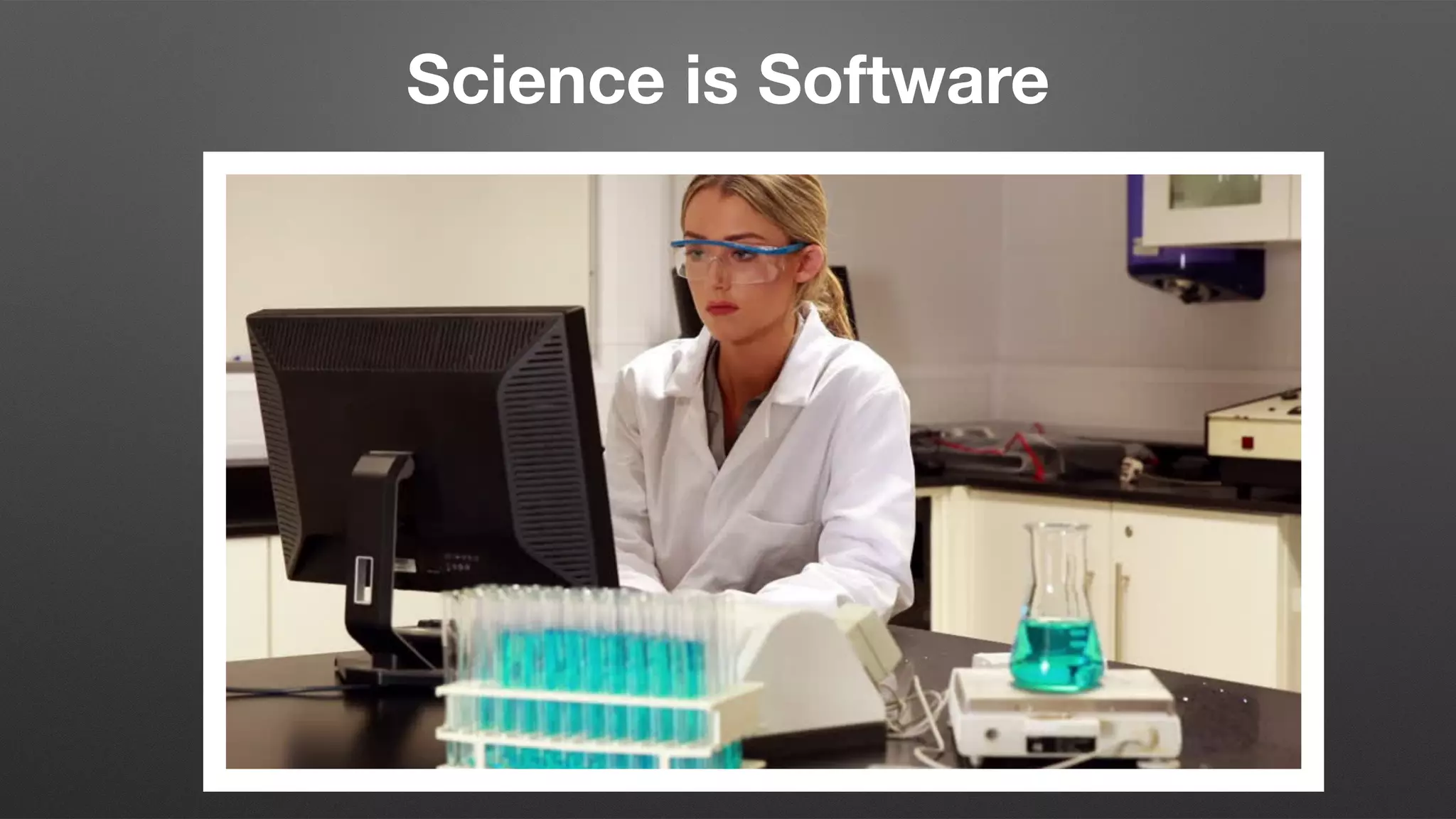 Science is Software
 