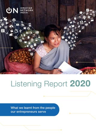 Listening Report 2020
What we learnt from the people
our entrepreneurs serve
 