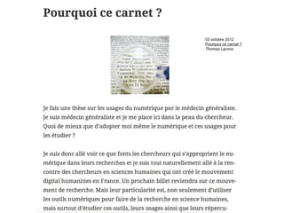 03 octobre 2012
Pourquoi ce carnet ?
Thomas Lacroix
 