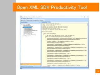 Open XML SDK Productivity Tool
15
 
