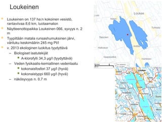 Vesienhoito ja vesistöjen tila Hanhijärven valuma-alueella