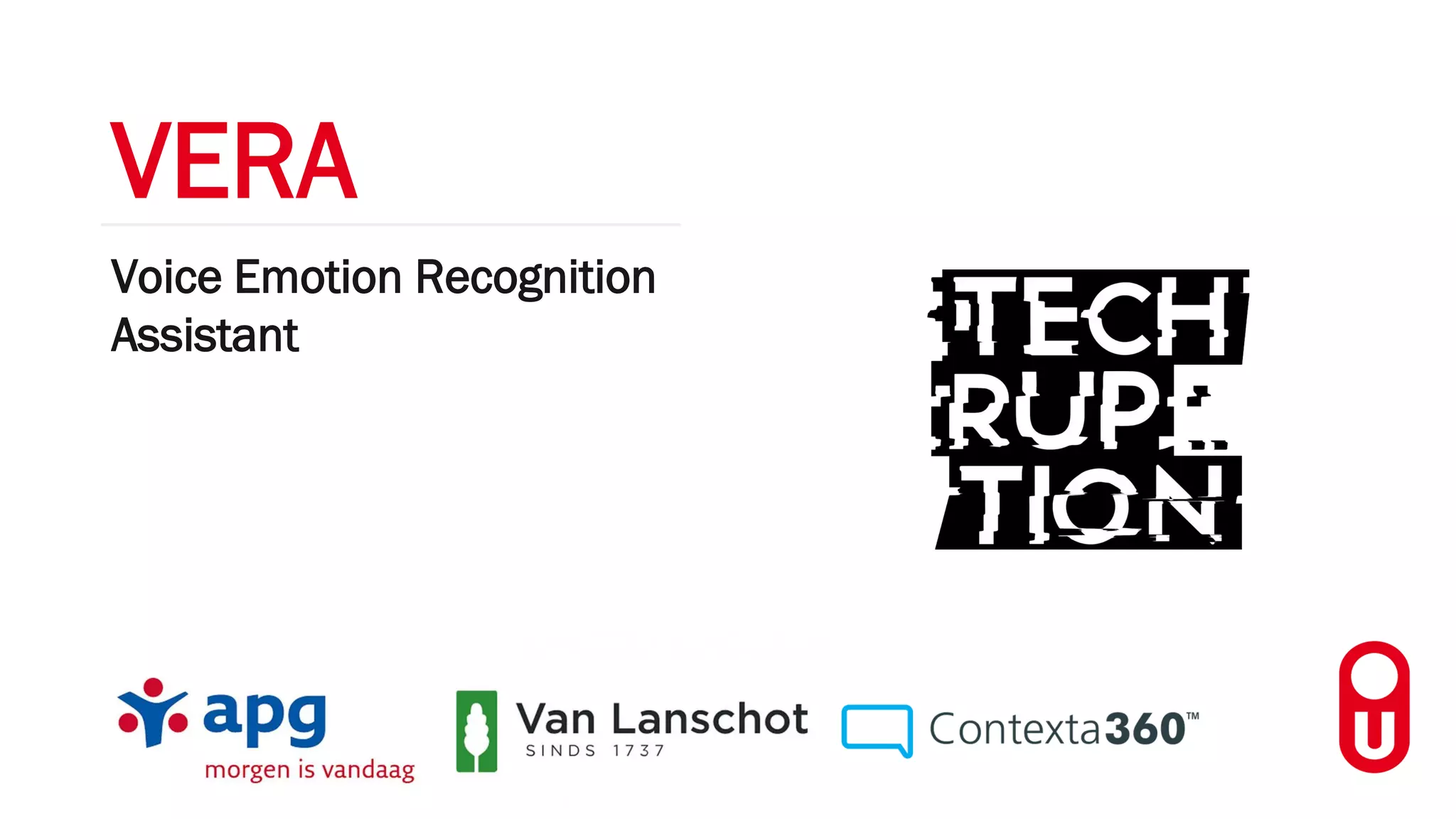 VERA
Voice Emotion Recognition
Assistant
 