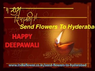 Send Flowers To Hyderabad
 