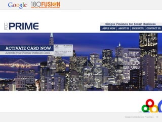 Google Confidential and Proprietary

32

 