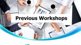 Previous Workshops
 