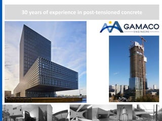 30 years of experience in post-tensioned concrete
 