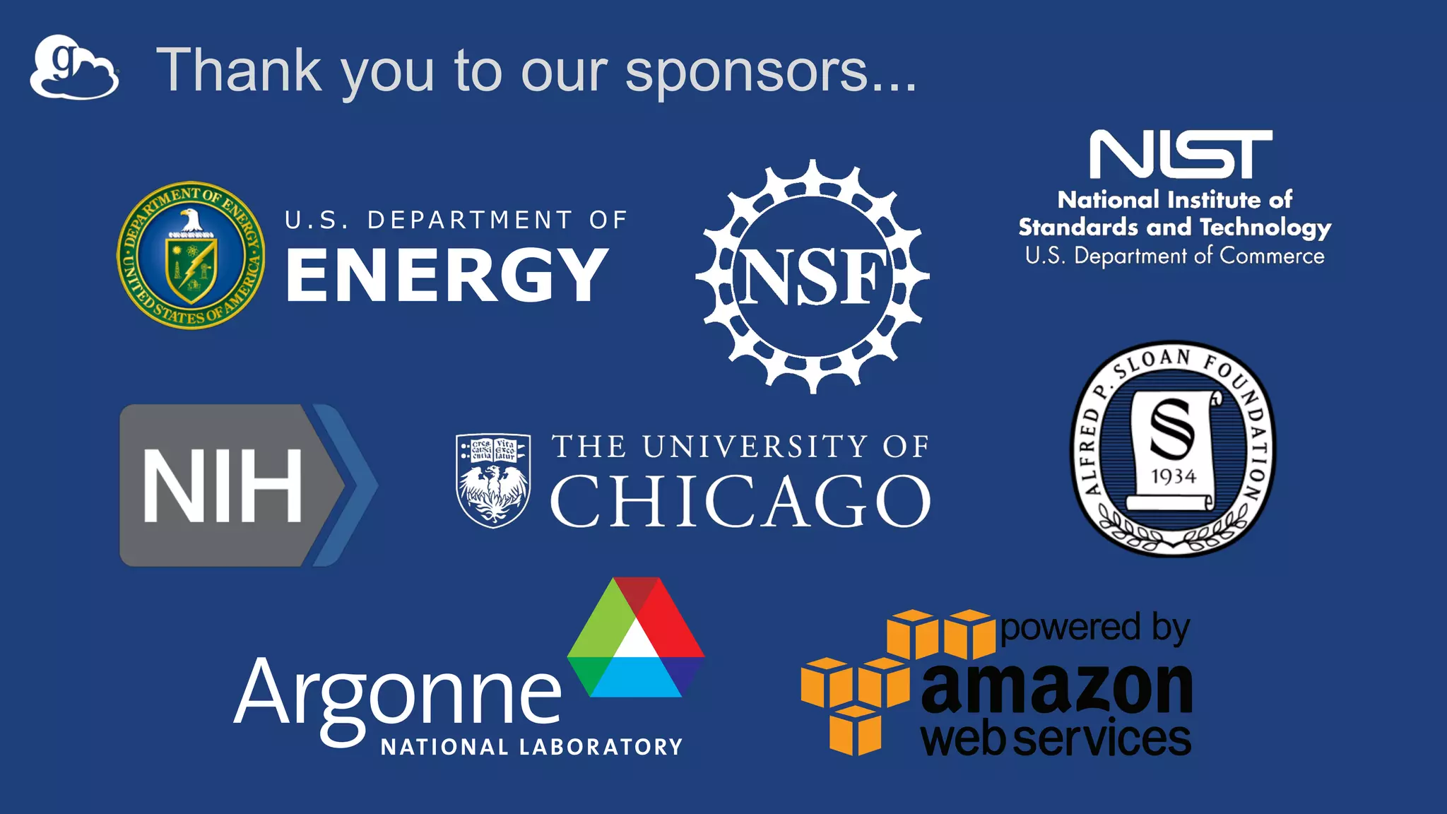 Thank you to our sponsors...
U . S . D E P A R T M E N T O F
ENERGY
 