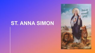 ST. ANNA SIMON
Presenter Name
 