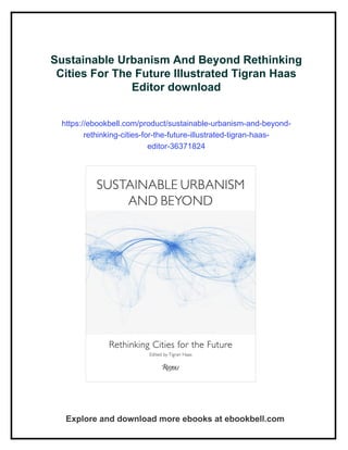 Sustainable Urbanism And Beyond Rethinking Cities For The Future ...