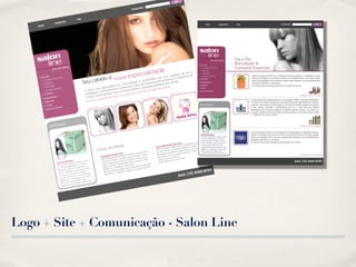 Logo + Site + Comunicação - Salon Line
 