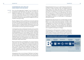 © Bundesverband Digitale Wirtschaft (BVDW) e.V.Quelle: d3media AG
Werbung-
treibende
CRM-Targeting
Dienstleister
Matching Partner CRM-Targeting
Dienstleister
User der CRM
Zielgruppe
Kundendaten
aus CRM
Datenaufbereitung User identifizieren User adressierbar
machen
Auslieferung
via Display und
Social Media
Advertising
Programmatic
Advertising
Cookie
/ Adtag
CRM-Targeting: Kundendaten werden zu anonymen Cookies
und adressierbar für Display und Social Media Advertising
62 63KONZEPTION KONZEPTION
KUNDENBINDUNG UND UPSELLING
DURCH EINSATZ VON CRM-DATEN
Über viele performancegetriebene Kampagnen hat sich das klassische On-
line-Marketing bei Werbungtreibenden einen festen Platz als Instrument der
Mediaplanung erarbeitet. Die Generierung belastbarer Leads für Response-
Maßnahmen im FMCG-Bereich oder im Umfeld beratungsintensiver Produkte
sowie direkt umsatzwirksamer Abverkauf in Form von Orders für Produkte
und Dienstleistungen sprechen für sich. Die Folge sind wachsende Budgets für
die Konzeption und Realisierung programmatischer Kampagnen über die unter-
schiedlichen Inventartypen hinweg.
Mit dieser Steigerung in Volumina und Abdeckung und den bereits gemachten
Erfahrungen erhält Programmatic Advertising immer mehr Aufmerksamkeit. Ne-
ben einer noch genaueren Betrachtung, Bewertung und kontinuierlichen Opti-
mierung der bereits zur Verfügung stehenden Methoden geht es jetzt um die
Weiterentwicklung von Programmatic Advertising unter Einbeziehung vorhan-
dener Kundendaten und des daraus generierbaren Kundenwissens.
In derVergangenheit standen produktbezogene Kennzahlen wie Cost-per-Order
im Verhältnis zum Warenkorbwert inklusive der darin enthaltenen Produkte im
Vordergrund. Jetzt geht es darüber hinaus: Die Nutzung eigener Kundendaten
eines Werbungtreibenden und der daraus ableitbare Customer Lifetime Value
(CLV) erlauben eine methodisch erweiterte Herangehensweise an die Konzep-
tion und die Umsetzung von Programmatic-Advertising-Kampagnen. Welche
Voraussetzungen müssen erfüllt sein und wie muss die Nutzbarmachung von
CRM-Daten aussehen, damit Werbungtreibende und ihre Agenturen kunden-
datengetriebene Kampagnen stimmig konzipieren und über die jeweils relevanten
Inventarquellen hinweg umsetzen können?
Bezog sich das Thema Daten in derVergangenheit meist auf externes Datenma-
terial, erkennen immer mehr Markenverantwortliche und Händler mittlerweile
den Wert der in ihren eigenen CRM-Systemen vorliegenden Kundendaten und
des daraus generierbaren Wissens. Diese wurden bislang oft außer Acht ge-
lassen. Um jedoch mehrwertstiftende Kampagnenziele festzulegen und deren
Erreichbarkeit zu ermöglichen, müssen alle relevanten und verfügbaren Infor-
mationen berücksichtigt werden. Dass die Bereiche E-Commerce, CRM und
Vertrieb in Werbung treibenden Unternehmen immer enger zusammenrücken,
zahlt darauf ein.
Werbungtreibende nähern sich der Nutzung von CRM-Daten für das Program-
matic Advertising aus unterschiedlichen Richtungen. Auf der einen Seite verfü-
gen tradierte Händler und Markenverantwortliche über jahrelang gewachsenes
Silke Steffan
COO,
d3media AG
Dialogmarketing-Know-how, das sie nun mittels Programmatic Advertising je
nach Bedarf im Display-, Social-Media-, Mobile- oder Bewegtbild-Inventar an-
wenden können. Auf der anderen Seite stehen die oftmals verhältnismäßig
schnell gewachsenen online fokussierten Unternehmen. Diese mussten sich zu-
nächst einmal um ihr Wachstum, um neue Kunden und um Umsatz kümmern.
Erst danach war Zeit für die Frage, wie aus Bestandskunden mehr herauszu-
holen ist. Unabhängig davon, aus welcher Richtung sich ein Werbungtreibender
der Nutzung von CRM-Daten für sein Programmatic Advertising nähert, die
zugrundeliegenden Mechanismen und Anforderungen an kundendatengetrie-
bene Ansätze sind ähnlich.
Bestehende Kunden haben bereits Vertrauen in die Marke gezeigt und Loyalität
gegenüber dem Unternehmen bewiesen. Sie konvertieren im Vergleich zu Neu-
kunden mit einer vielfach höheren Wahrscheinlichkeit. Mit Hilfe des CRM-
Targeting-Ansatzes kann Online-Advertising auf Basis der zurVerfügung stehen-
den CRM-Daten (sowohl Online- als auch Offline-Daten) kundenzentriert
durchgeführt werden. Dazu stellt der Werbungtreibende dem CRM-Targeting-
Dienstleister seine CRM-Daten (i. d. R.postalischeAdresse oder E-Mail-Adresse)
über das ausgewählte Kundensegment zurVerfügung.
CRM-Targeting bietet so Werbungtreibenden die Möglichkeit, vordefinierte Be-
standskunden-Segmente mit relevanten, streuverlustfreien Online-Werbebot-
schaften passgenau anzusprechen und überträgt damit ein Modell auf das Online-
Advertising,welches im Dialogmarketing schon lange erfolgreich eingesetzt wird.
 
