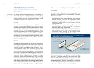 Durch intelligente Nutzeransprache können Programmatic-Buying-Kampagnen
parallel Branding- und Performance-Ziele erreichen
Quelle: intelliAd Media GmbH
Programmatic Buying
an 14 % aller Produkt-
abschlüsse direkt beteiligt.
50 % Steigerung der Click
Rate im Kampagnenverlauf
82 83PRAXIS-CASES PRAXIS-CASES
14 PROZENT CONVERSION-STEIGERUNG
DURCH PROGRAMMATIC-BUYING-KAMPAGNEN
Die Herausforderung
Der Deutsche Sparkassen- und Giroverband (DSGV), der Dachverband der
Sparkassen-Finanzgruppe mit rund 600 Unternehmen, stand vor der Heraus-
forderung, sowohl Branding- als auch Performance-Effekte seiner Marketing-
aktivitäten zu erhöhen. Konkret war das Ziel, mehr Aufmerksamkeit und eine
deutliche Performance-Steigerung bei Kreditabschlüssen zu erzielen.
Die Lösung
Um die Abschlüsse bei Kreditverträgen zu steigern, empfahl die betreuende
AM Agentur für Kommunikation dem Verband, unter anderem eine Program-
matic-Buying-Platzierung über die Performance-Marketing-Plattform intelliAd
auszusteuern. Durch die Kombination aus intelligenter Neukundenansprache
werthaltiger Nutzer mit effizientem Retargeting abschlussbereiter Kunden
konnten dort parallel Branding- und Performance-Ziele gesetzt und erreicht
werden. Dabei ließen sich auch die besonders hohen Anforderungen im Daten-
schutz erfüllen, die derVerband als Unternehmen aus der Finanzbranche stellt:
Als DIN-ISO / IEC-27001-zertifiziertes Unternehmen mit deutschem Standort
bietet die Plattform die höchstmögliche Sicherheit zur Messung und Steuerung
von Online-Marketingaktivitäten.
Das Setup
Die Programmatic-Buying-Kampagne lief über einen Zeitraum von 90 Tagen und
enthieltWerbemittel nach IAB-Standard in verschiedenen Motiven, welche täglich
zwischen 06:00 und 24:00 Uhr ausgesteuert wurden.In ganz Deutschland wurden
Anzeigen auf Desktop und Tablet ausgespielt.Anfangs „above  below the fold“
– also sowohl im direkt sichtbaren Bereich als auch weiter unten auf der Web-
seite – und ab dem zweiten Monat nur noch „above the fold“. Auf Basis der
Klick- und später der Conversion-Maximierung wurden in EchtzeitAnzeigen über
diverse Märkte (u. a. Google DoubleClick, Adscale, Appnexus) ausgesteuert und
besonders relevante Nutzer angesprochen. Dank der Blacklist-Funktion wurden
auf bestimmten Webseiten mit geringen Conversion Rates gezielt keine Anzeigen
ausgespielt. Um die Nutzer nicht zu übersättigen, wurde zudem per Frequency
Capping definiert, dass maximal vier Impressions pro Tag pro Nutzer ausgespielt
wurden. Statt für Reichweitenpakete mit hohen Streuverlusten zahlt der Dach-
verband gezielt nur für wertvolle Nutzer. Die Nutzer-Daten, die über Customer
Journey Tracking zu anderen Marketingkanälen auf der Plattform einlaufen, ge-
paart mit einem effizienten Gebotsalgorithmus, boten die Möglichkeit, Display-
Frank Rauchfuß
Geschäftsführer und CEO,
intelliAd Media GmbH
Kampagnen zu verfeinern und noch granularer werthaltige Nutzer anzusprechen.
Die Ergebnisse
Die Herausforderung, die Branding- und Performance-Steigerung bei Kredit-
abschlüssen zu erhöhen, beantwortete der Dachverband durch die geschalteten
Display-Kampagnen effektiv:
•	Im Kampagnenzeitraum waren die über Programmatic Buying ausgespielten
	 Werbemittel nachweislich an 14 Prozent aller Produktabschlüsse unmittel-
	bar (PostView) beteiligt. Dies zeigt, dass der Display-Kanal ein wirksamer
	 Assist-Kanal in der Customer Journey ist;er ist aber kein typischer Conversion-
	 Kanal für direkte Abschlüsse.
•	Die Click Rate wurde im Kampagnenverlauf durch stetige Optimierung um mehr
	 als 50 Prozent gesteigert – u. a. indem die Sichtbarkeit von „above  below
	 the fold“ zu nur „above the fold“ umgestellt wurde.
•	Um die Assist-Funktion des Display-Kanals auszuschöpfen und das Marketing-
	 Budget bestmöglich zu allokieren, wurde die Auslieferungsstrategie „Conver-
	sion-Maximierung“ gewählt. Placements mit den stärksten Klickraten
	 hatten aber nicht unbedingt die höchste PostView Conversion Rate.
Fazit: Conversions passieren in der Regel nicht direkt über den Display-
Kanal, aber er ist ein zentraler Unterstützer in der Customer Journey, der die
Conversionzahl über alle Kanäle hinweg signifikant steigern kann. Je genauer der
Verband die Customer Journey aller Online-Marketingaktivitäten trackt, desto
granularer kann er dabei die Performance des Display-Kanals im Zusammenspiel
mit anderen Aktivitäten analysieren und im zweiten Schritt kaufbereite und wert-
haltige Nutzer mit Display-Ads über Programmatic Buying ansprechen.
 