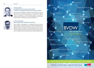 108 109EXPERTEN EXPERTEN
STEFAN ZARNIC
Geschäftsführer, Burda Community Network GmbH,
Vorsitzender der Fokusgruppe Programmatic Advertising im BVDW
Stefan Zarnic ist Geschäftsführer des Burda Community Network, dem zen-
tralen Vermarkter von Hubert Burda Media, und verantwortet die digitalen
Themen und Strategien im Multichannel-Kontext. Stefan Zarnic blickt auf
16 Jahre Online-Erfahrung zurück, u. a. bei InteractiveMedia, wo er die Premium-
Publisher-Plattform für Programmatic Advertising eingeführt hat.
VIKTOR ZAWADZKI
Region Manager DACH, MediaMath Germany GmbH
Viktor Zawadzki ist Geschäftsführer von MediaMath Germany. Sein Haupt-
augenmerk liegt auf dem Ausbau des operativen Geschäfts des globalen Techno-
logieunternehmens in Deutschland, Österreich und der Schweiz. Bis 2015 war
Zawadzki als CEO von Programmatic-Advertising-Anbieter Spree7 tätig, der
2015 von MediaMath übernommen wurde. In seinen früheren Stationen verant-
wortete er digitale Performance-Marketing-Kanäle auf Werbungtreibender-Seite.
 
Affiliate Netzwerke Digital Marketing Quality
Audio
Bewegtbild
Content Marketing Digital Commerce
E-Mail
Europa und Internationales
Full-Service-Digitalagenturen
Bildung und Personalentwicklung
Digitale Transformation / Internet of Things
Marktforschung
Digitalpolitik
Mobile
Online-Mediaagenturen
Data Economy
Online-Vermarktung
Programmatic Advertising
Search
Social Media
Start-ups
Digital Dating
Recht
Wir sind das Netz
www.bvdw.org
ALLE RELEVANTEN THEMEN IN EINEM NETZWERK.
 