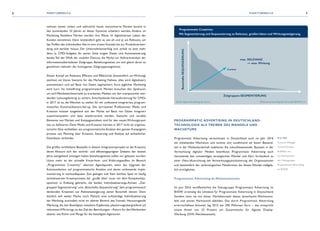 Programmatic Creativity:
Mit Segmentierung und Sequenzierung zu Relevanz, großen Ideen und Wirkungssteigerung.
Botschafts-SEQUENZIERUNG
© Bundesverband Digitale Wirtschaft (BVDW) e.V.Quelle: Eigene Darstellung des Autors
Zielgruppen-SEGMENTIERUNG
Context
max. RELEVANZ
	 >> max. Wirkung
8 9MARKTÜBERBLICK MARKTÜBERBLICK
nehmen weiter sinken und zahlreiche heute renommierte Marken bereits in
den kommenden 10 Jahren an dieser Dynamik scheitern werden. Andere, im
Marketing flexiblere Marken werden ihre Plätze im digitalisierten Leben der
Kunden einnehmen. Denn letztendlich geht es wie eh und je um Relevanz, um
dasTreffen des individuellen Nervs vom ersten Kontakt bis zur Produktverwen-
dung und darüber hinaus. Der Unternehmenserfolg und -erhalt ist jetzt mehr
denn je CMO-Aufgabe. An seiner Seite tragen Daten und Automatisierung,
beides Teil der DNA der mobilen Devices, die Marke zur Aufmerksamkeit der
informationsüberladenen Zielgruppe. Beziehungsweise, um sich gleich daran zu
gewöhnen, vielmehr der homogenen Zielgruppensegmente.
Dieser Kampf um Relevanz, Effizienz und Effektivität (letztendlich um Wirkung)
zeichnet ein klares Szenario für das Marketing: Nahezu alles wird digitalisiert,
automatisiert und auf Basis von Daten segmentiert. Kurz: Jegliches Marketing
wird kurz- bis mittelfristig programmatisch. Marken brauchen den Spielraum,
um sichWettbewerbsvorteile zu erarbeiten, Medien, um den transparenter wer-
denden Leistungsbeitrag zu sichern. Entscheidende Herausforderung für CMOs
in 2017 ist es, die Weichen zu stellen für ein umfassend integriertes, program-
matisches Kommunikations-Set-up. Die zerrissenen Professionen Media und
Kreation müssen ausgehend von der Marke auf Basis von Daten integriert
zusammenspielen und dazu wiedervereint werden. Statische und variable
Elemente von Marken und Kampagnenideen sind für den neuen Wirkungsraum
neu zu definieren. Denn Media und Kreation können in 2017 nicht als organisa-
torische Silos verbleiben, wo programmatische Ansätze den ganzen Kampagnen
prozess von Planning über Kreation, Steuerung und Analyse auf einheitlicher
Datenbasis verbinden.
Die größte verbliebene Baustelle in diesem Integrationsprojekt ist die Kreation,
deren Akteure sich der technik- und effizienzgeprägten Debatte der letzten
Jahre weitgehend entzogen haben beziehungsweise außen vor gelassen wurden.
Umso mehr ist der schnelle Know-how- und Erfahrungsaufbau im Bereich
„Programmatic Creativity“ oberster Agendapunkt, wenn das Upgrade der
Kommunikation auf programmatische Ansätze und deren umfassende Imple-
mentierung in marktadäquater Zeit gelingen soll. Kein leichtes Spiel im häufig
technikaversen Kreativprozess: die „große Idee“ muss mit dem Komplexitäts-
optimum in Einklang gebracht, die beiden Individualisierungs-Achsen „Ziel-
gruppen-Segmentierung“ und „Botschafts-Sequenzierung“ dem programmatisch
denkenden Kreativen zur Relevanzsteigerung seiner Botschaft dienen. Denn
letztlich will weder Marke noch Mensch eine vollständige Individualisierung
der Werbung, zumindest nicht im oberen Bereich des Funnels. Herausragende
Werbung, die den Beteiligten messbare Ergebnisse platzierungsübergreifend auf
relevanten KPIs bringt,ist das Ziel der Bemühungen – Return für denWerbenden
ebenso wie Ruhm und Marge für die beteiligten Agenturen.
PROGRAMMATIC ADVERTISING IN DEUTSCHLAND:
TECHNOLOGIE ALS TREIBER DES WANDELS UND
WACHSTUMS
Programmatic Advertising verzeichnete in Deutschland auch im Jahr 2016
ein anhaltendes Wachstum und konnte sich zunehmend als fester Bestand-
teil in der Medienlandschaft etablieren. Als zukunftsweisender Baustein in der
Vermarktung digitaler Medien beeinflusst Programmatic Advertising auch
hierzulande den notwendigen strategischen Wandel und führt fortlaufend zu
einer (Neu-)Ausrichtung der Vermarktungspositionierung der Organisationen
und letztendlich der technologischen Plattformen, die diesen Wandel maßgeb-
lich ermöglichen.
Programmatic Advertising als Wachstumsmotor
Im Juni 2016 veröffentlichte die Fokusgruppe Programmatic Advertising im
BVDW erstmalig die Umsätze für Programmatic Advertising in Deutschland.
Seitdem kann sie mit dieser Marktkennzahl dieses dynamische Wachstums-
feld und seinen Marktanteil abbilden. Das durch Programmatic Advertising
erwirtschaftete Volumen lag 2015 bei 390 Millionen Euro – das entspricht
einem Anteil von 23 Prozent am Gesamtmarkt für digitale Display-
Werbung (OVK-Werbestatistik).
Eric Hall
Country Manager
Central Europe,
PubMatic Inc.,
stv.Vorsitzender
der Fokusgruppe
Programmatic Advertising
im BVDW
 