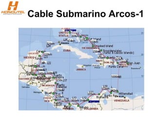 Cable Submarino Arcos-1
 