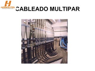 CABLEADO MULTIPAR
 