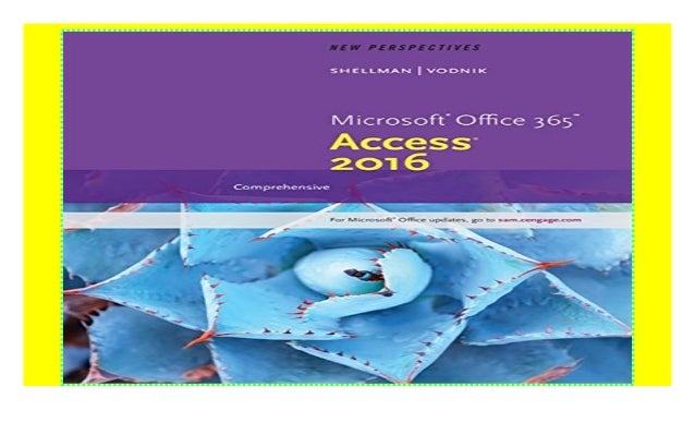 New Perspectives Microsoft Office 365 Access 16 Comprehensive