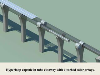 Hyperloop capsule in tube cutaway with attached solar arrays.
 