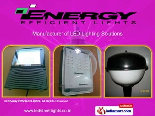 Manufacturer of LED Lighting Solutions
 
