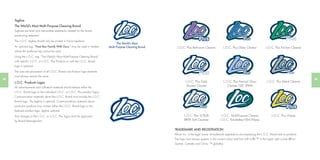 Tagline
The World’s Most Multi-Purpose Cleaning Brand.
Taglines are brief and memorable statements created for the brand
positioning statement.
The L.O.C. tagline should only be printed in Futura typeface.
An optional tag, “Trust Your Family With Ours,” may be used in markets
where the preferred tag cannot be used.
Using the L.O.C. tag, “The World’s Most Multi-Purpose Cleaning Brand,”
with speciﬁc L.O.C. or L.O.C. Plus Products or with the L.O.C. Brand
logo is optional.
The size and placement of all L.O.C. Brand and Product logo elements
must always remain the same.
L.O.C. Products Logos
All advertisements and collateral materials should feature either the
L.O.C. Brand logo or the individual L.O.C. or L.O.C. Plus product logos.
Communication materials about the L.O.C. Brand must include the L.O.C.
Brand logo. The tagline is optional. Communications materials about
particular products may contain either the L.O.C. Brand logo or the
featured product logo, tagline optional.
Any changes to the L.O.C. or L.O.C. Plus logos must be approved
by Brand Management.
3938
TRADEMARK AND REGISTRATION
Alticor Inc. is the legal owner of trademark registrations encompassing the L.O.C. Brand and its products.
The logo must always appear in the correct colour and font with a ®/™ in the upper right corner (® for
Quixtar, Canada and China, ™ globally).
L.O.C. Plus Bathroom Cleaner L.O.C. Plus Glass Cleaner L.O.C. Plus Kitchen Cleaner
L.O.C. Plus Daily
Shower Cleaner
L.O.C. Plus Aerosol Glass
Cleaner/SEE SPRAY
L.O.C. Plus Metal Cleaner
L.O.C. Plus SCRUB
BRITE Soft Cleanser
L.O.C. Multi-Purpose Cleaner
L.O.C. Towelettes/Mini-Wipes
L.O.C. Plus Wipes
 