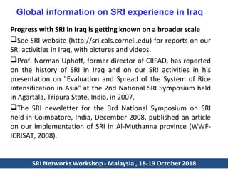 Global information on SRI experience in Iraq
Progress with SRI in Iraq is getting known on a broader scale
See SRI websit...