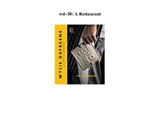 wd~50: A Restaurant
 