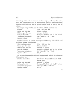14 
Capillary Supercritical Fluid Chromatography 
Though mixtures of less volatile compounds can be analysed by HPLC, efficient 
separations by HPLC require the use of large number of theoretical plates which 
can only be obtained at the expense of long analysis time. Maximizing the number 
of theoretical plates through achievement of low plate heights demands the use of 
capillaries with extremely small internal diameters in the range of 10 μm. This 
requirement is a consequence of the order of magnitude of solute diffusivities and 
mobile phase viscosities prevalent in chromatographic systems using liquid mobile 
phase, and it is often difficult for the available equipment to fulfil this requirement. 
While gas chromatography using capillary columns has high resolving power 
and allows separation, detection and quantitation of hundreds of compounds 
contained by a sample in a single chromatogram, the application of the technique 
is somewhat restricted by the limited volatility and stability of many organic 
compounds. 
In the light of the aforesaid limitations of the application of gas chromatography 
or HPLC for the separation of compounds having limited volatility and thermal 
stability it is too obvious that there is need to use other alternatives for separating 
such compounds. Capillary supercritical fluid chromatography is such an 
alternative and although of comparatively recent origin, meets the said need 
adequately. 
14.1 Theory and Working of Capillary Supercritical Fluid 
Chromatographic Technique 
Rapid and efficient separations of non-volatile solutes can be carried out using 
capillary columns in conjunction with supercritical fluids. Supercritical fluids 
constitute mobile phases that have intermediate viscosities and solute diffusitvities 
between those of liquids and gases. Thus, compared to HPLC, the present 
technique gives higher mobile phase linear velocities (and hence shorter analysis 
times) and better separation efficiencies per unit time. Further, fluids compressed 
to their critical points and above exhibit and ‘extraction effect’ on chromatographic 
samples similar to solvation in HPLC and, therefore supercritical fluid 
chromatography should provide superior migration of labile and less volatile 
substances through a capillary column when compared to GC. 
 