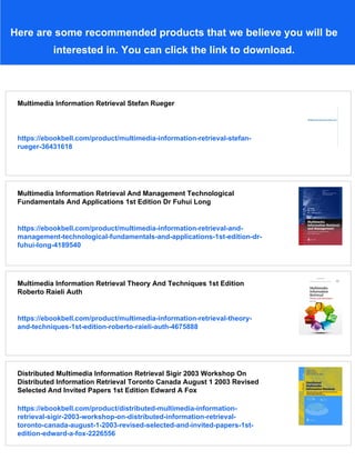 Multimedia Information Storage And Retrieval Techniques And ...