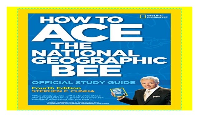 How to Ace the National Geographic Bee: Official Study Guide ebook$@@