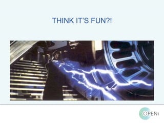 THINK IT’S FUN?! 
Open-Source, Web-Based, Framework for Integrating Applications with Cloud-based 
Services and Personal Cloudlets. 
 