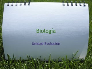 Biología Unidad Evolución 