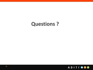 28
Questions ?
 