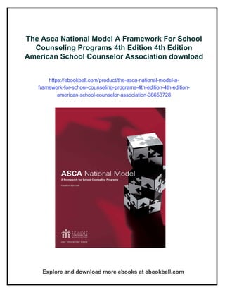 The Asca National Model A Framework For School Counseling Programs 4th ...