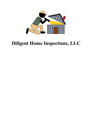 Diligent Home Inspections, LLC
 