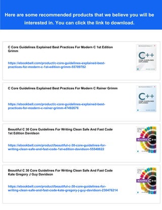 C Core Guidelines Explained Best Practices For Modern C Rainer Grimm | PDF