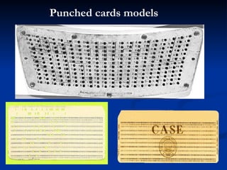 Punched cards models
 