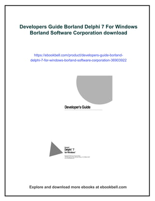 Developers Guide Borland Delphi 7 For Windows Borland Software ...