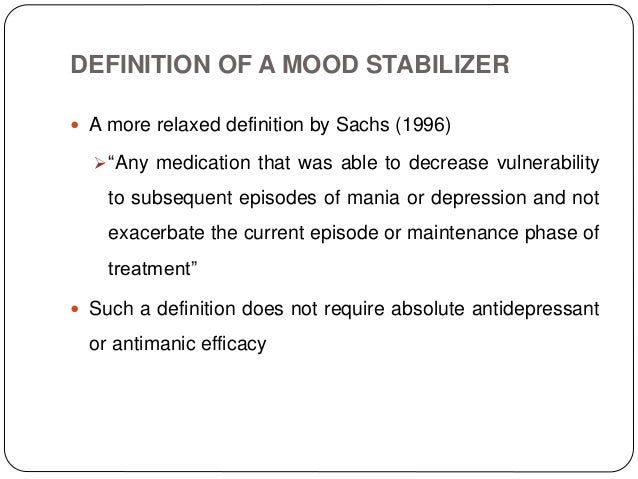 Mood Stabilizer Mood Stabilizer