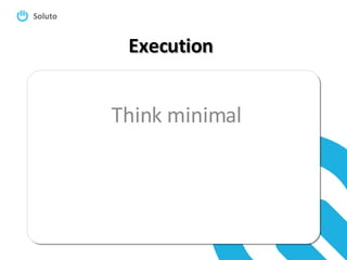 Execution Think minimal 