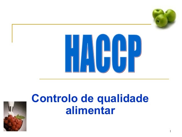 1
Controlo de qualidade
alimentar
 