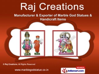 Manufacturer & Exporter of Marble God Statues &
               Handicraft Items
 