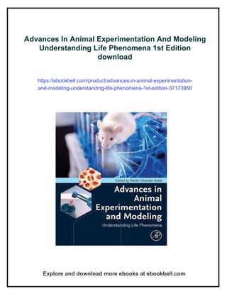 Advances In Animal Experimentation And Modeling Understanding Life ...