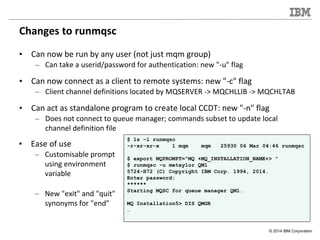 Mqsc Model Command What's New in IBM MQ - Version 8 | PDF