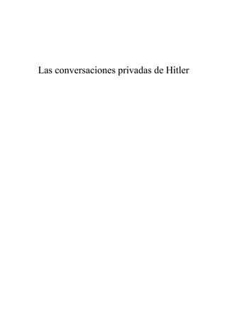Las conversaciones privadas de Hitler
 
